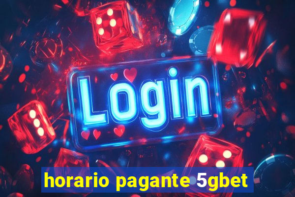 horario pagante 5gbet